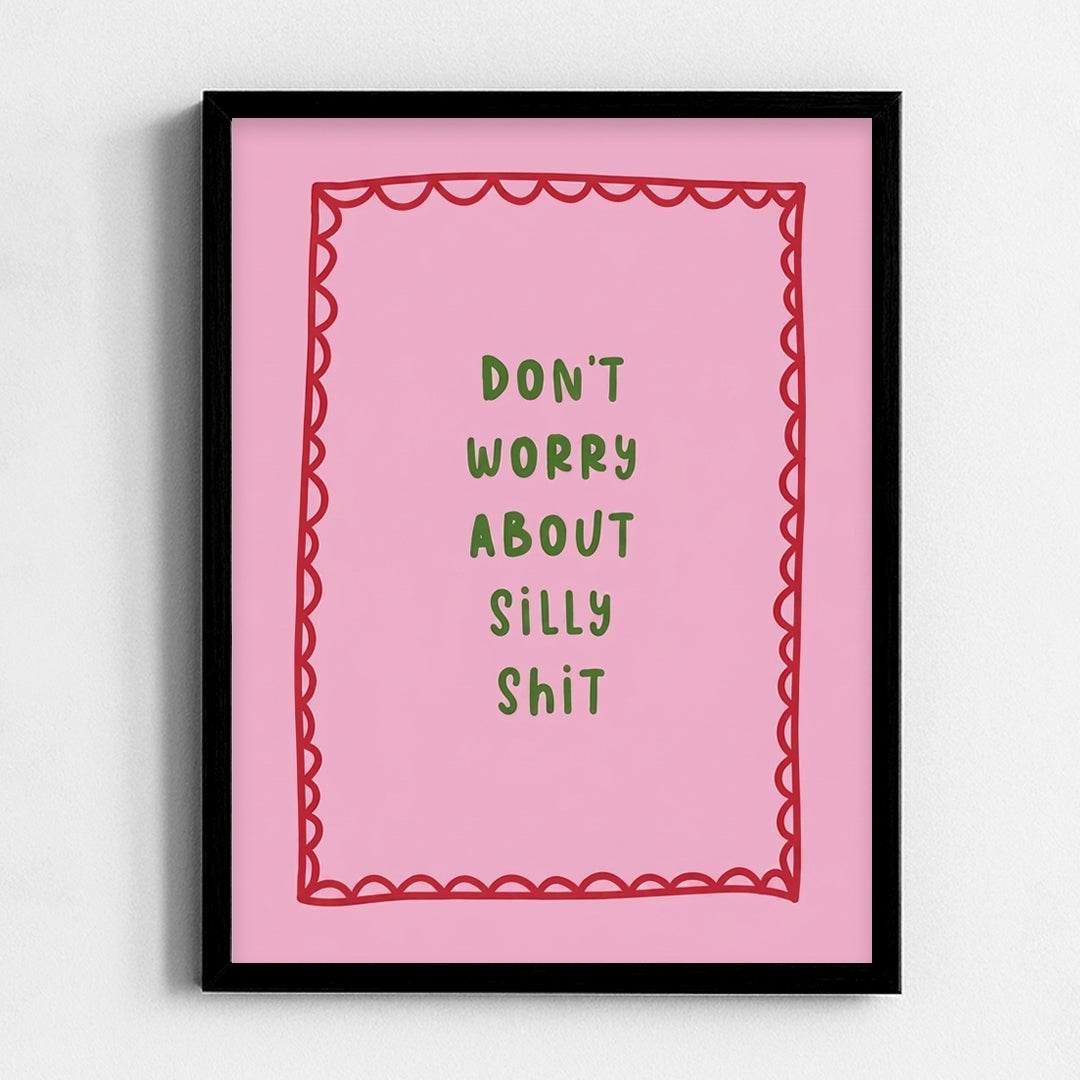 Silly Shit Frame