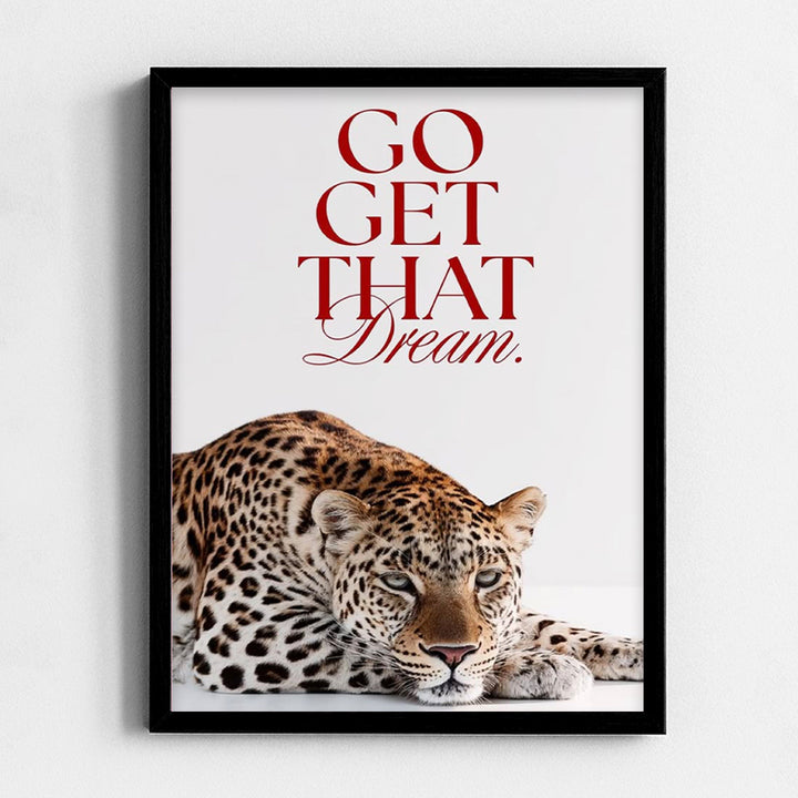 Go Get That Dream Frame