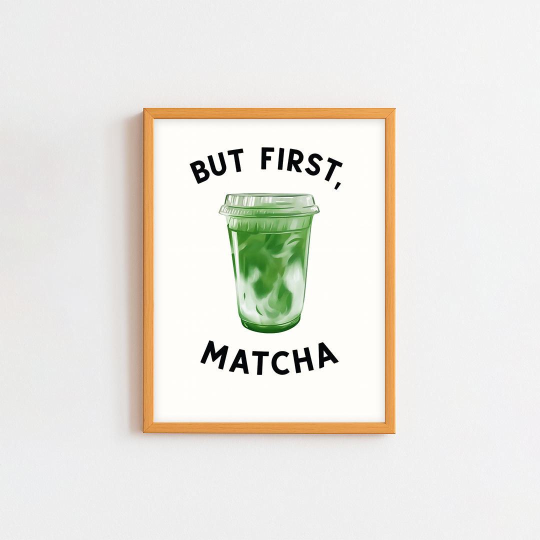But First, Matcha - 3 Frame