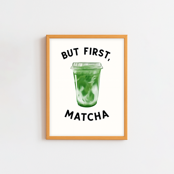 But First, Matcha - 3 Frame