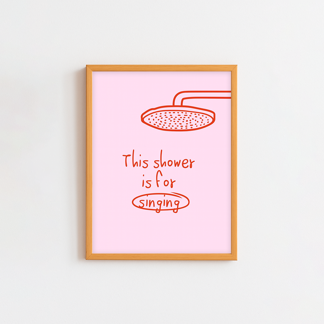 This Shower is for Singing Frame