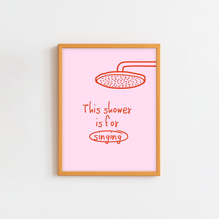 This Shower is for Singing Frame