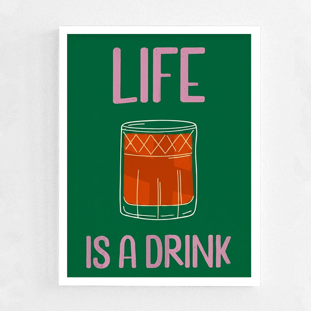 Life is a drink Frame