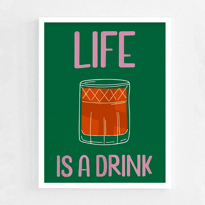 Life is a drink Frame