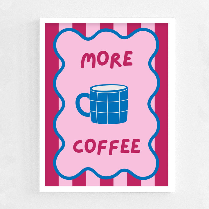 More coffee Frame