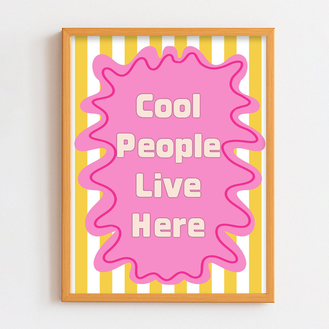 cool people live here Frame