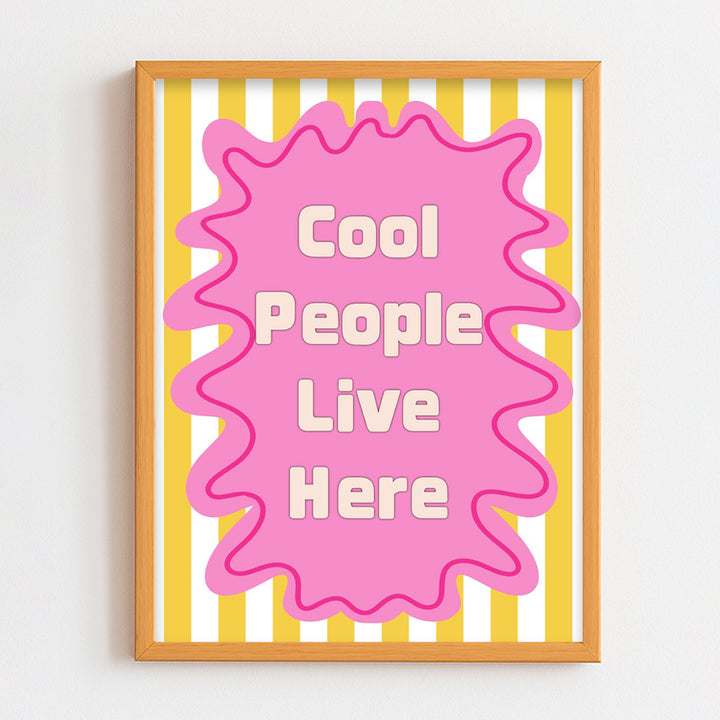 cool people live here Frame