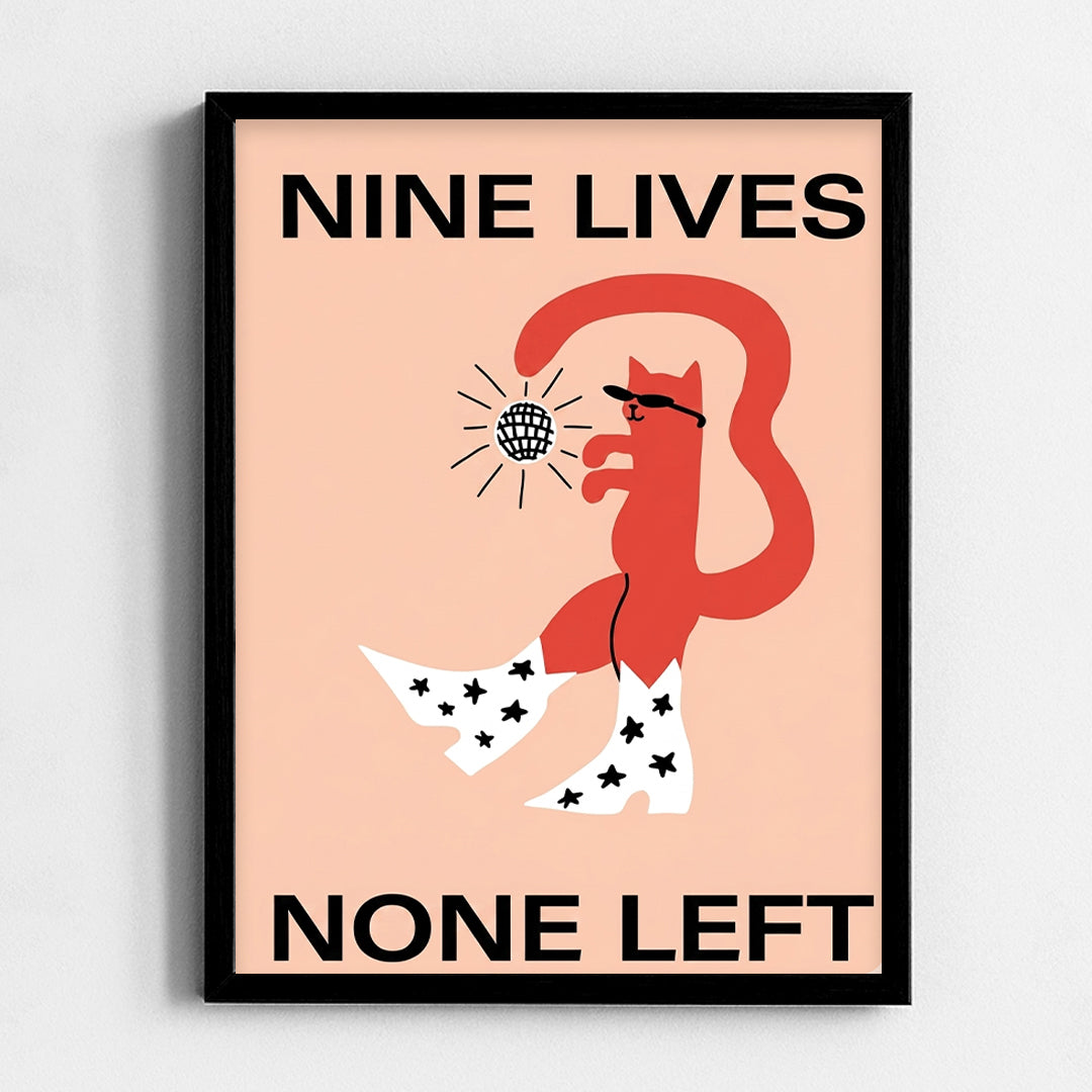 Nine lives none left Frame