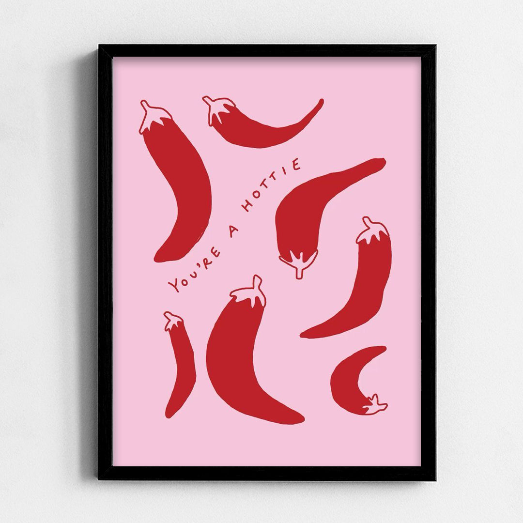 You're a Hottie Frame