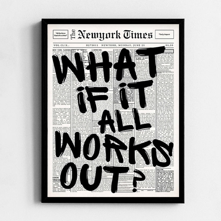 What if it all works out Frame