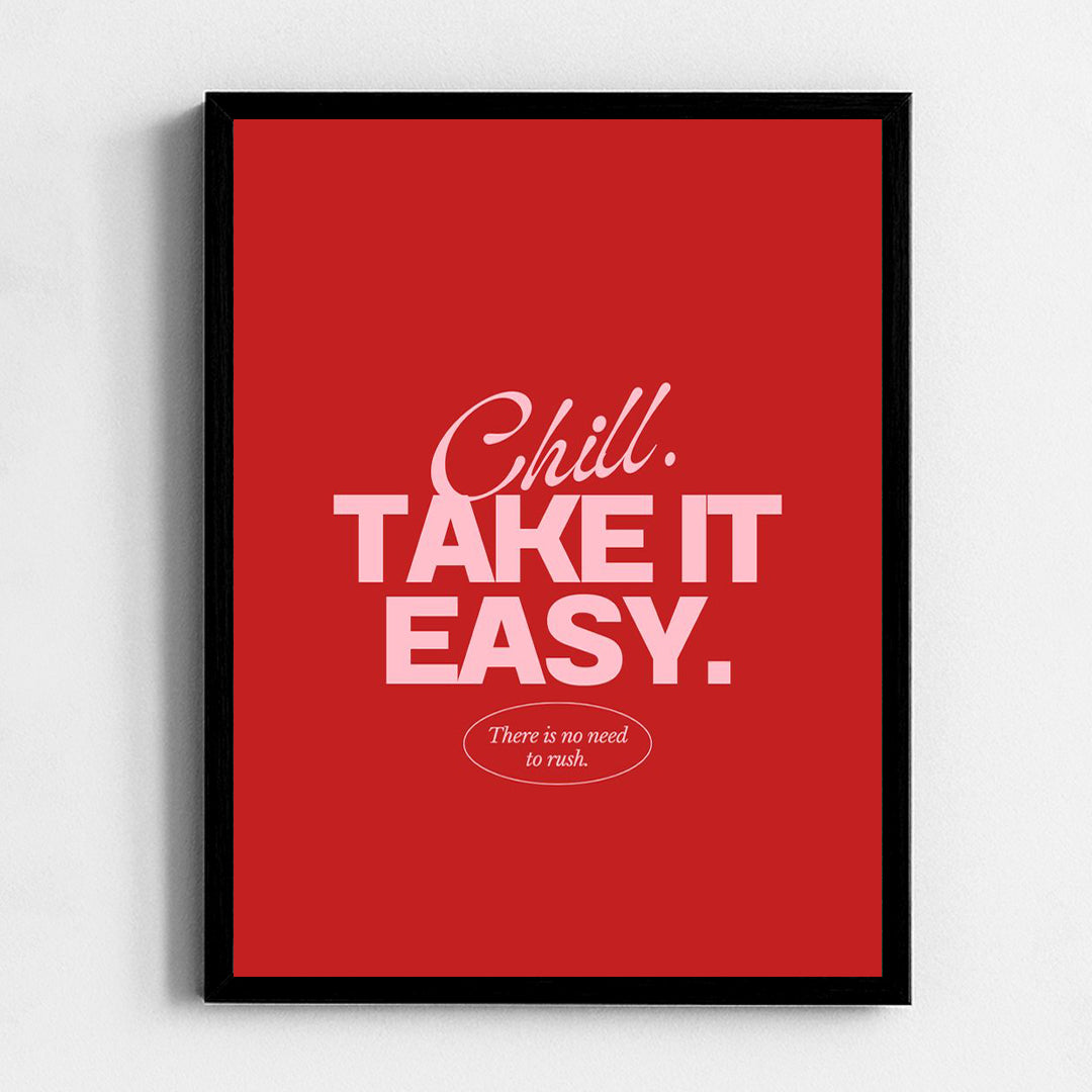 Take it easy Frame