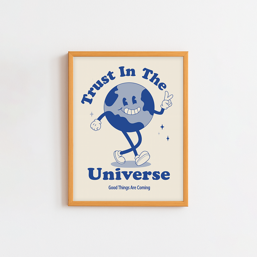 Trust in the universe Frame