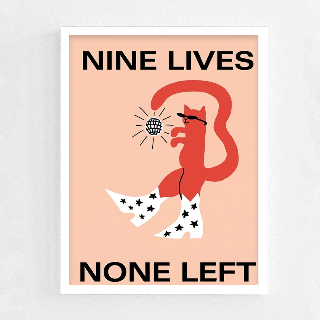Nine lives none left Frame