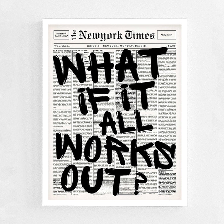 What if it all works out Frame