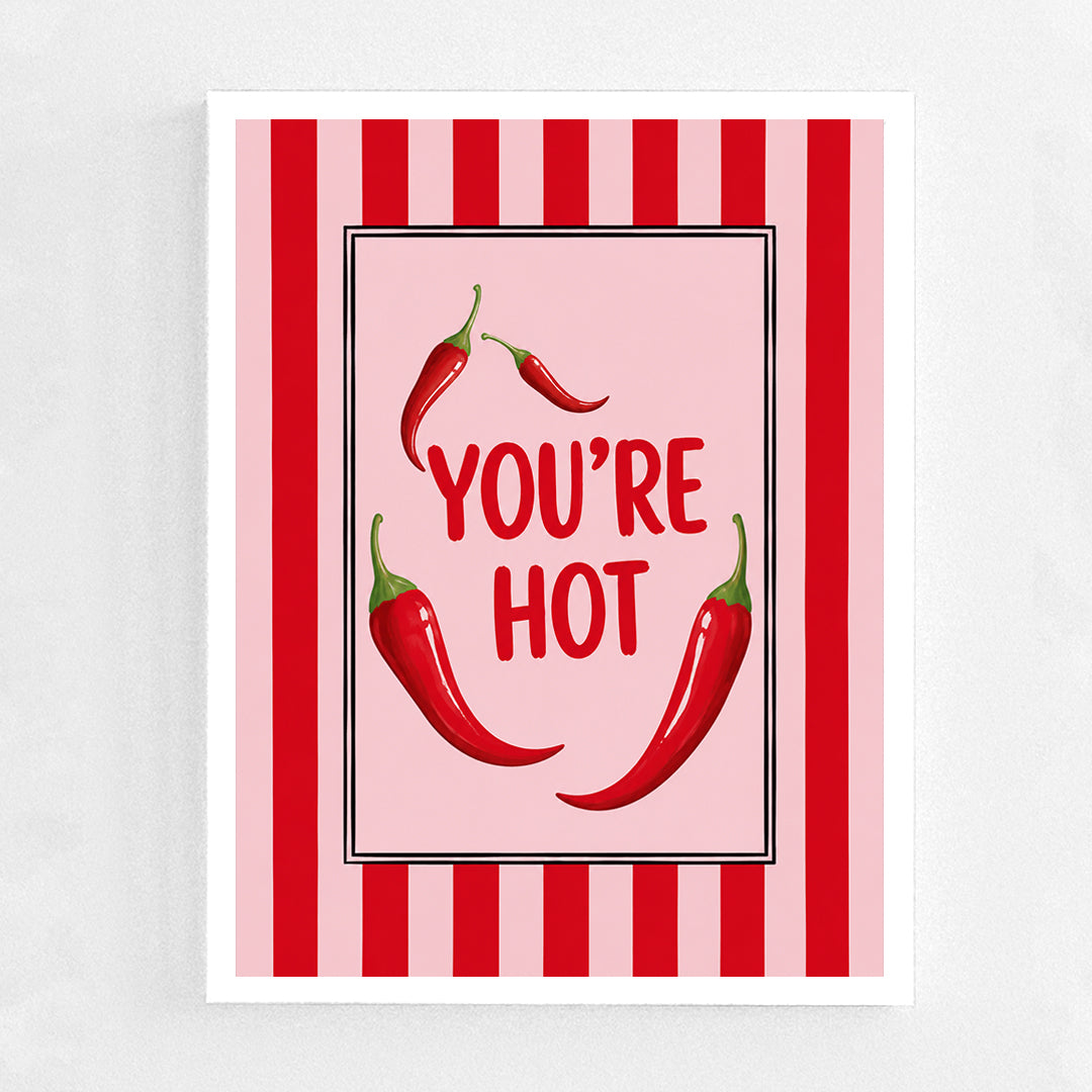 You're Hot Frame