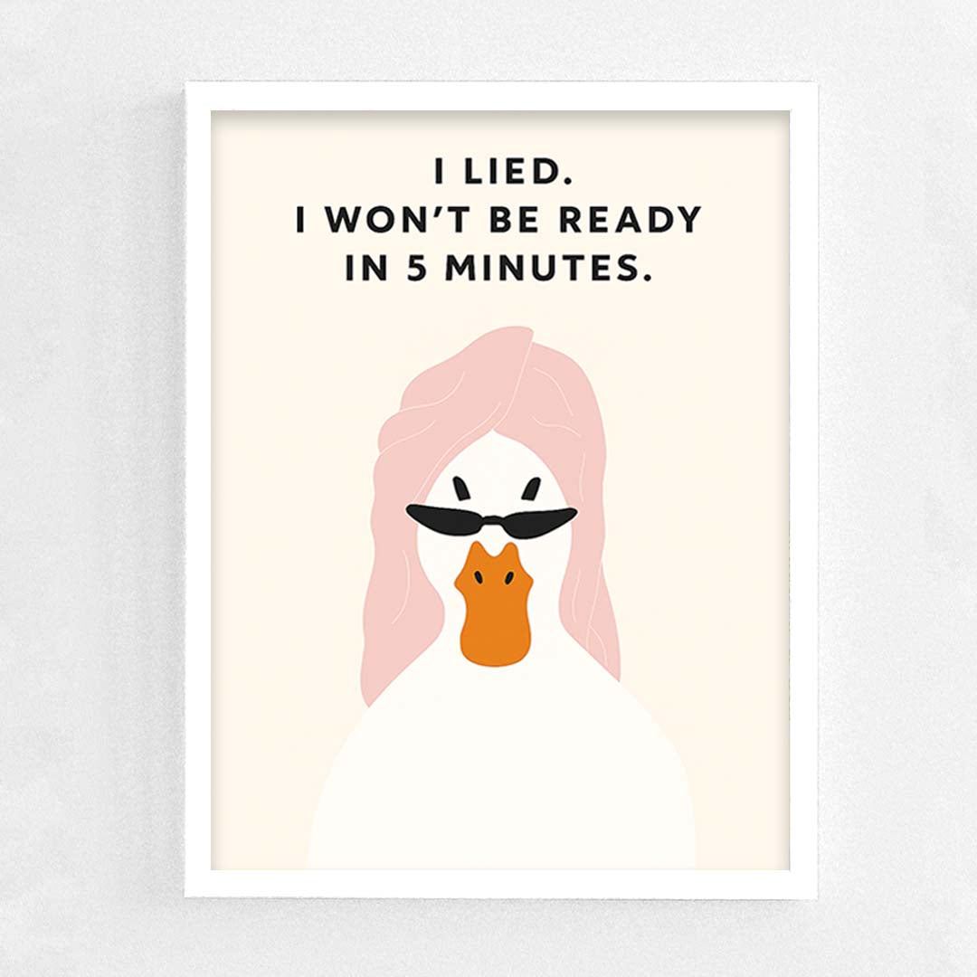 Won't Be ready in 5 minutes Frame