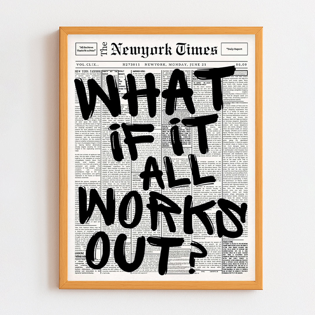 What if it all works out Frame