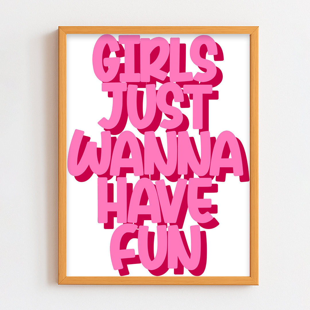 Girls wanna have fun Frame