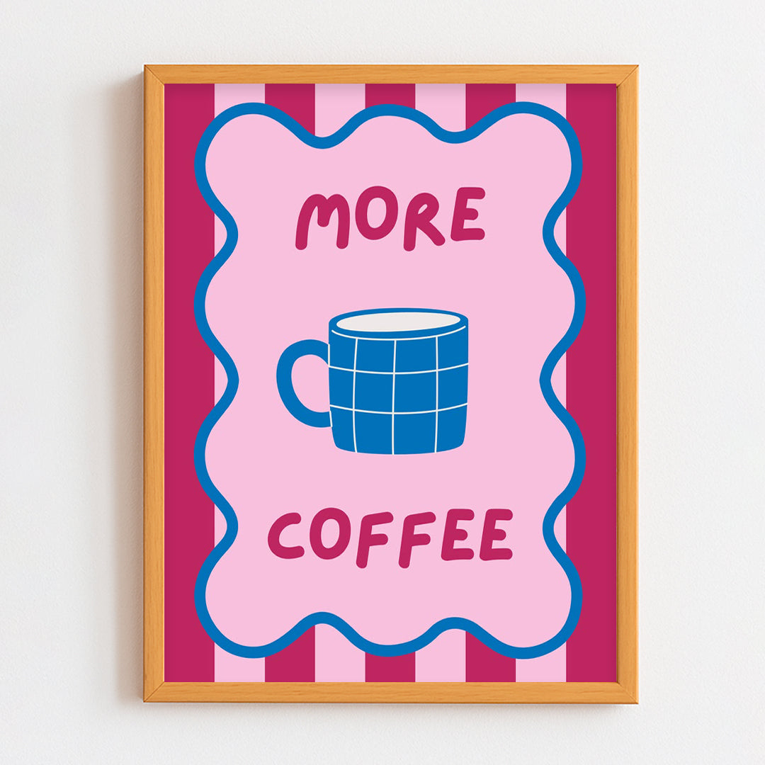 More coffee Frame