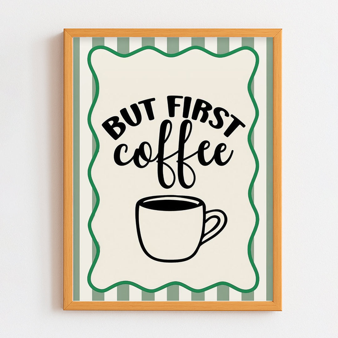 But first coffee Frame