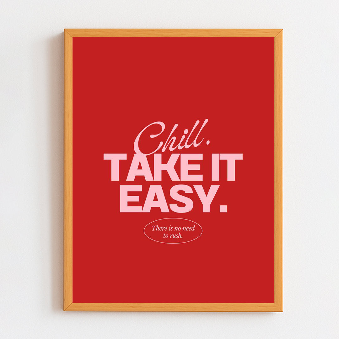 Take it easy Frame