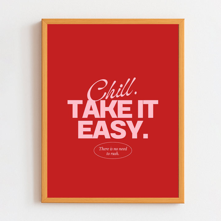 Take it easy Frame